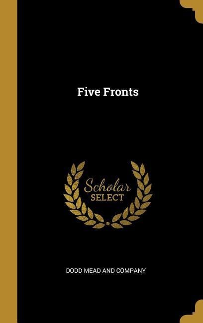 Five Fronts