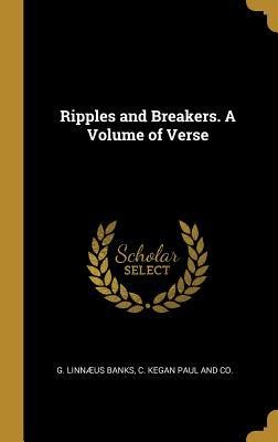 Ripples and Breakers. A Volume of Verse
