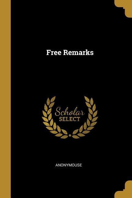 Free Remarks