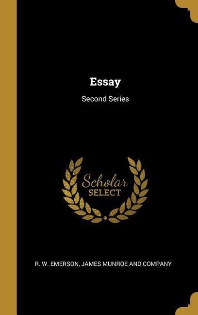 Essay: Second Series