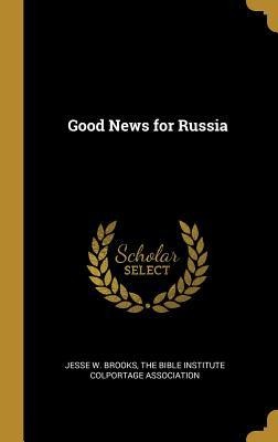 Good News for Russia