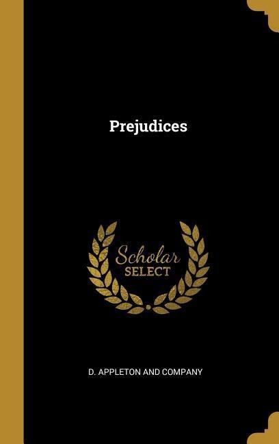 Prejudices