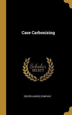 Case Carbonizing