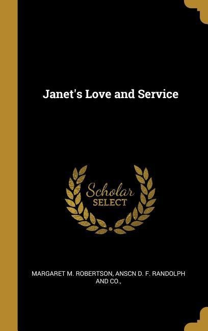 Janets Love and Service