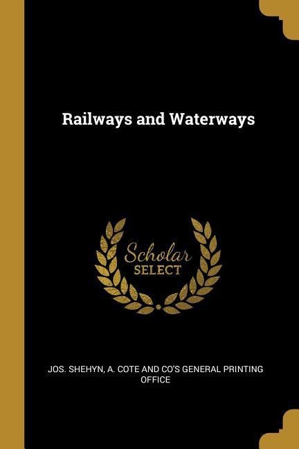Railways and Waterways