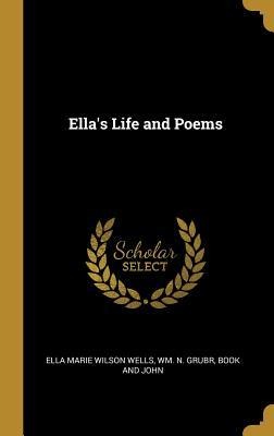 Ellas Life and Poems