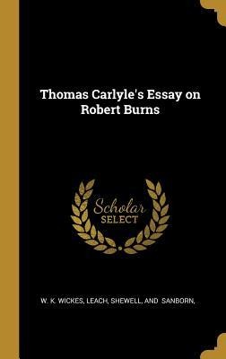 Thomas Carlyles Essay on Robert Burns