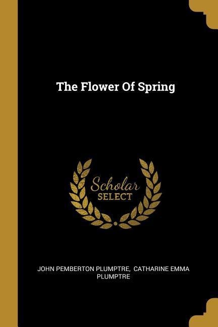 The Flower Of Spring