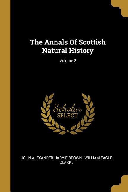 The Annals Of Scottish Natural History; Volume 3