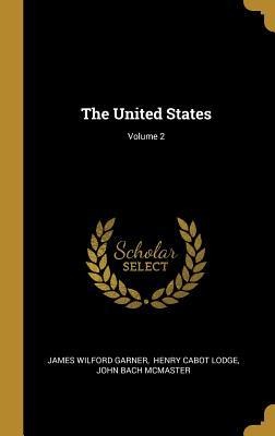 The United States; Volume 2