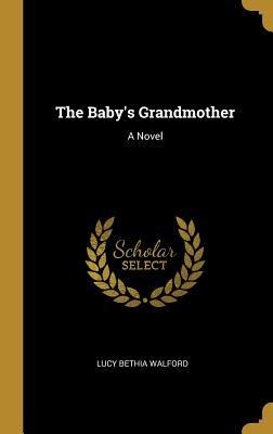 The Babys Grandmother