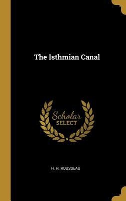 The Isthmian Canal