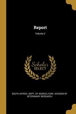 Report; Volume 2