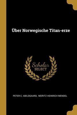 Über Norwegische Titan-erze