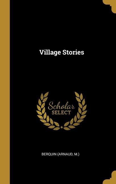 Village Stories