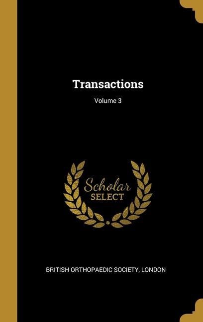 Transactions; Volume 3