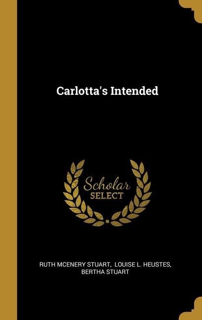 Carlottas Intended