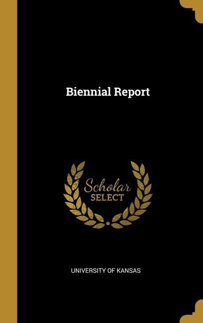 Biennial Report
