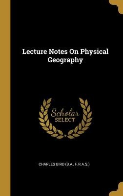 Lecture Notes On Physical Geography