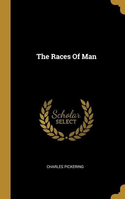 The Races Of Man