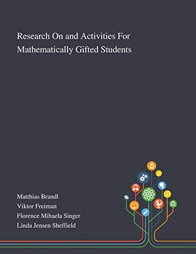 Research On and Activities For Mathematically Gifted Students