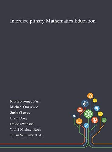 Interdisciplinary Mathematics Education