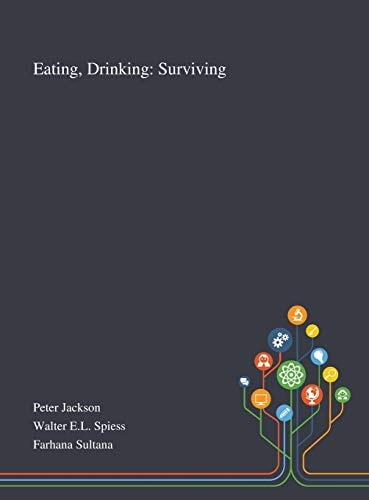 Eating, Drinking Surviving