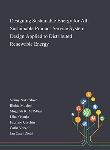 Designing Sustainable Energy for All Sustainable Product-Service System Design Applied to Distributed Renewable Energy