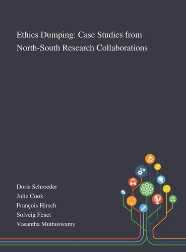 Ethics Dumping Case Studies From North-South Research Collaborations