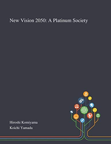 New Vision 2050 A Platinum Society