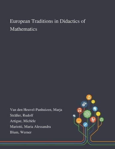 European Traditions in Didactics of Mathematics