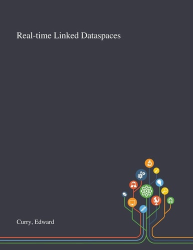 Real-Time Linked Dataspaces