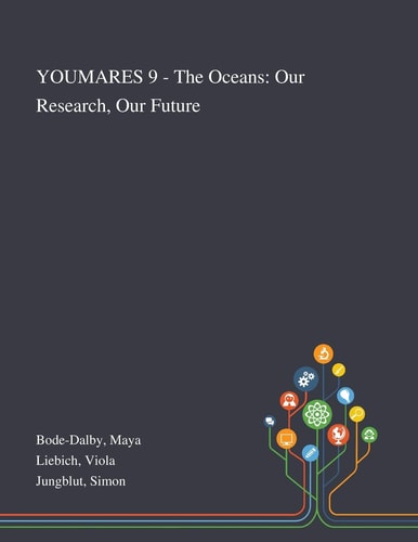 YOUMARES 9 - The Oceans Our Research, Our Future