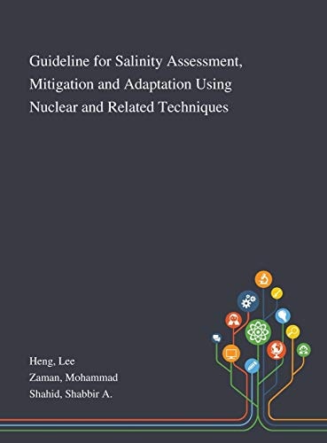 Guideline for Salinity Assessment, Mitigation and Adaptation Using Nuclear and Related Techniques