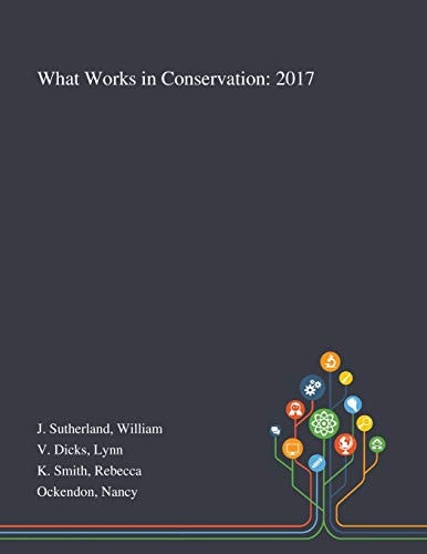 What Works in Conservation 2017