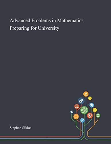 Advanced Problems in Mathematics Preparing for University