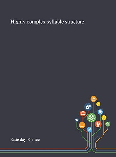 Highly Complex Syllable Structure