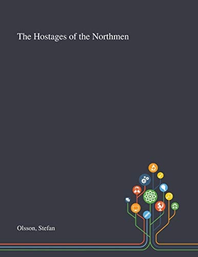 The Hostages of the Northmen