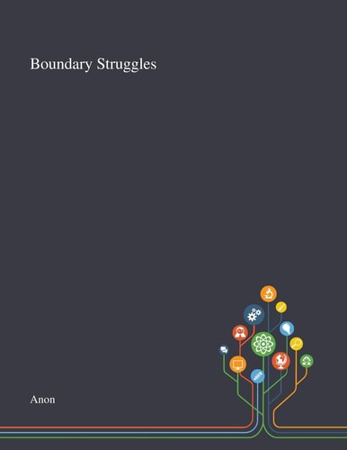 Boundary Struggles