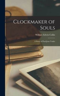 Clockmaker of Souls: a Study of Paul-Jean Toulet