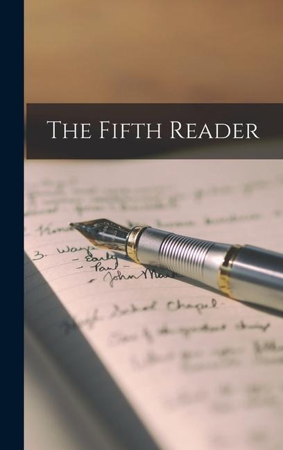 The Fifth Reader [microform]