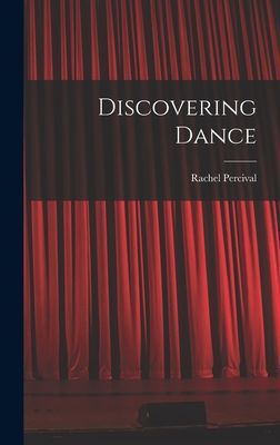 Discovering Dance