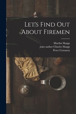 Lets Find out About Firemen