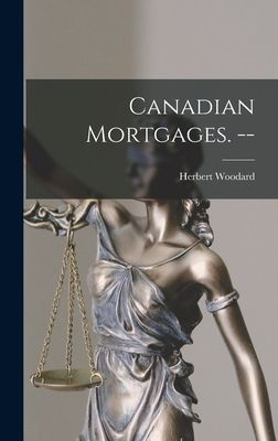 Canadian Mortgages. --
