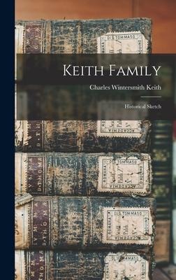 Keith Family: Historical Sketch