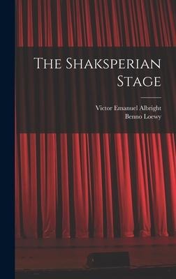 The Shaksperian Stage