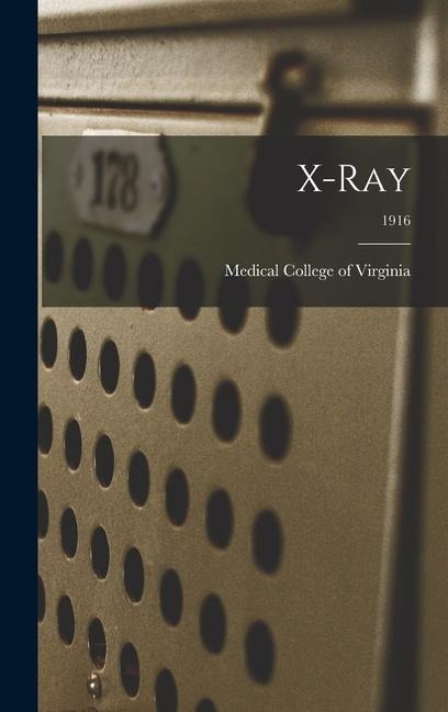 X-ray; 1916