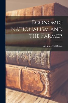 Economic Nationalism and the Farmer