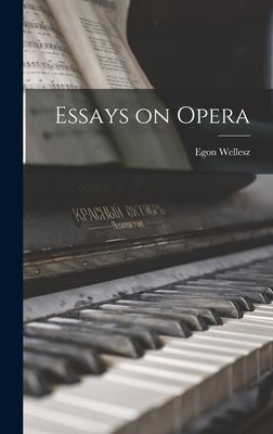 Essays on Opera