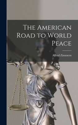 The American Road to World Peace